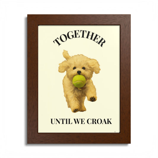 Together until we croak Pet Personalized Framed Poster