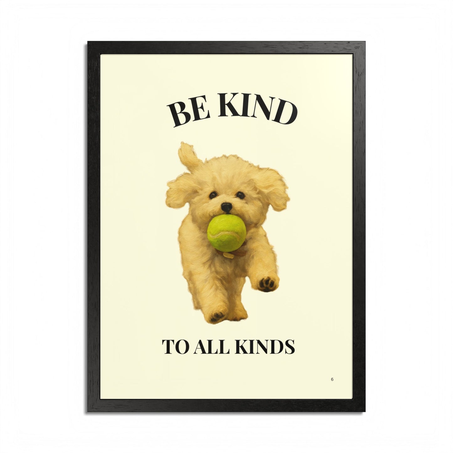 Be Kind to All Kinds Framed Pet Kindness Poster Inspiration