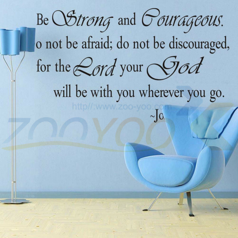 Be Strong And Courageous  creativewall decals ZooYoo8127 living room  removable vinyl wall stickers home decoration