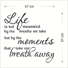 Load image into Gallery viewer, Life take our breath away words letters decor wall sticker wall decal 8215. home decoration diy 3.0 removable vinyl wall sticker
