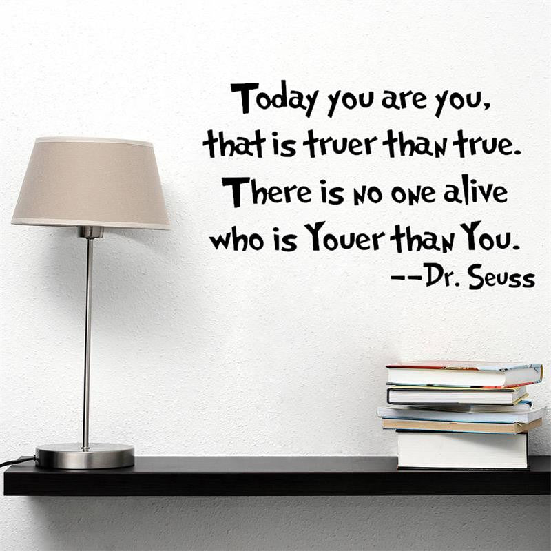 Today you are you Dr.Seuss home decor letters art vinyl decor wall stickers home decorations 8059. removable wall decals 2.5