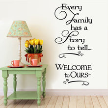 Load image into Gallery viewer, AYA Welcome to Ours wall stickers every Family has a story quotes wall decals decorative removable heart Home Decor57*124cm
