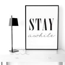 Load image into Gallery viewer, Stay a while Quote Canvas Art Print Painting Poster,  Wall Picture for Home Decoration,  Wall Decor YE123
