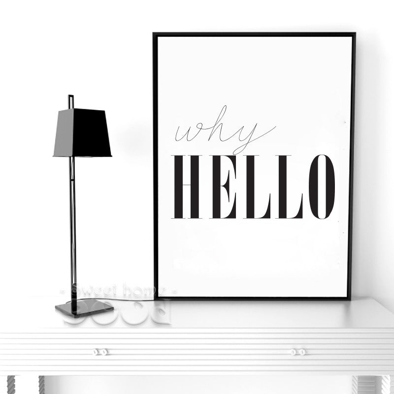 Why Hello Quote Canvas Art Print Painting Poster, Wall Picture for Home Decoration, Wall Decor YE124
