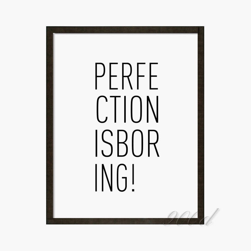 Quote " Perfection is boring " Canvas Art Print Painting Poster, Wall Pictures for Home Decoration, Wall Decor FA354