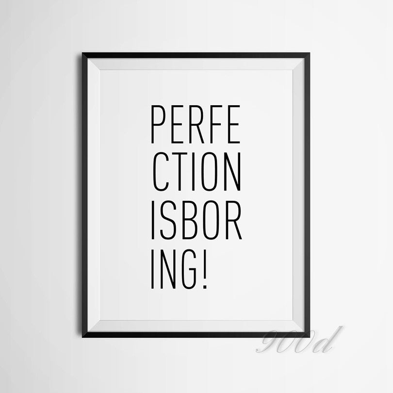Quote " Perfection is boring " Canvas Art Print Painting Poster, Wall Pictures for Home Decoration, Wall Decor FA354