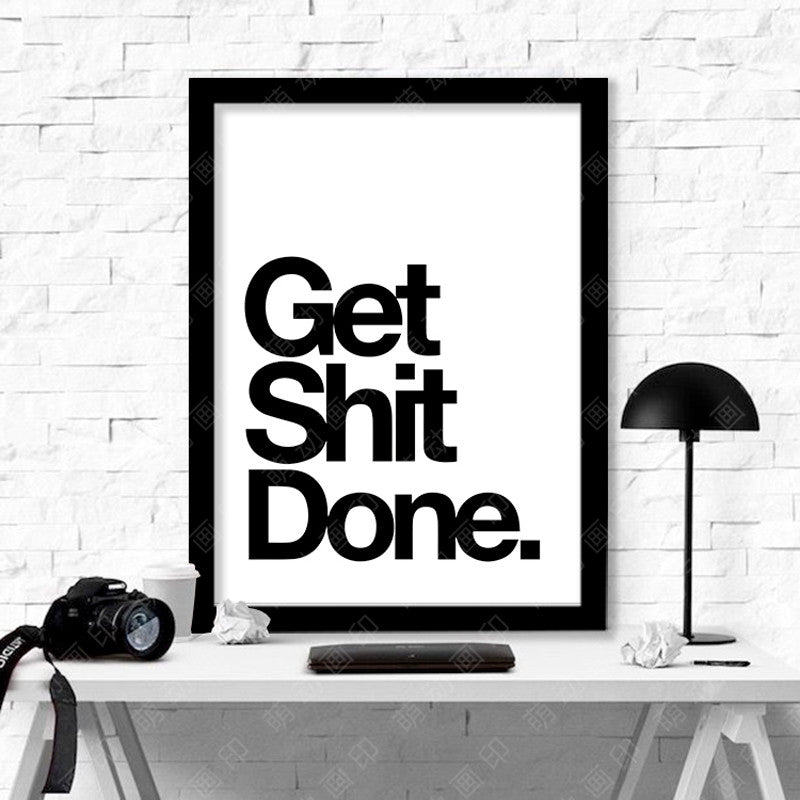 wall poster  get shit done Posters decorative wall painting Canvas Art Print Wall Picture Home Decoration Frame not include v52