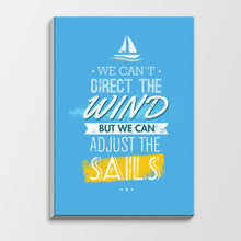 Load image into Gallery viewer, Minimalist Motivational Typography Sail Life Quotes A4 Art Print Poster Nautical Wall Picture Canvas Painting No Frame Home Deco
