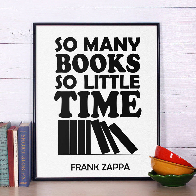 Inspirational So many books, so little time Art Print Canvas Poster, inspirational Quote Library Home Decor, Frame Not included
